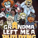 Grandma Left Me A Building cover art