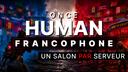 Discovery splash banner for Once Human Francophone Discord server
