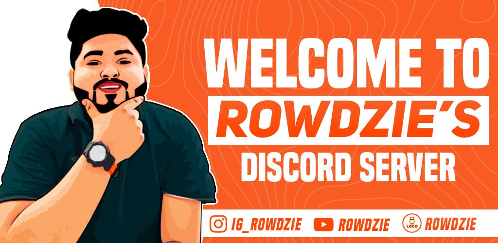 Discovery splash banner for ROWDZIE Discord server